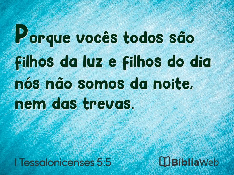I Tessalonicenses 5:5 em imagem para compartilhar
