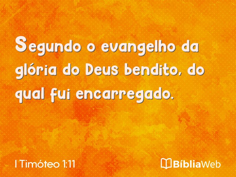 I Timóteo 1:11 em imagem para compartilhar