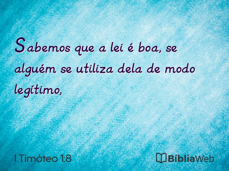 I Timóteo 1:8 em imagem para compartilhar