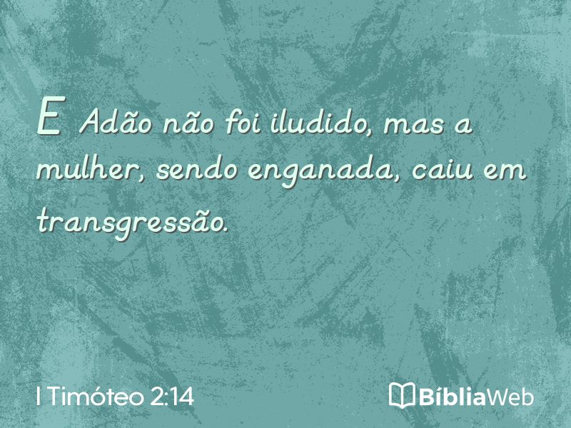 I Timóteo 2:14 em imagem para compartilhar