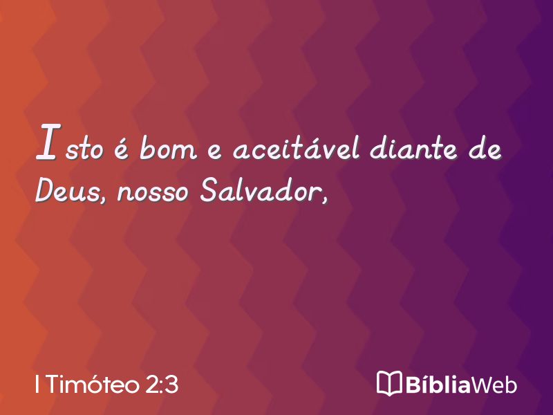I Timóteo 2:3 em imagem para compartilhar