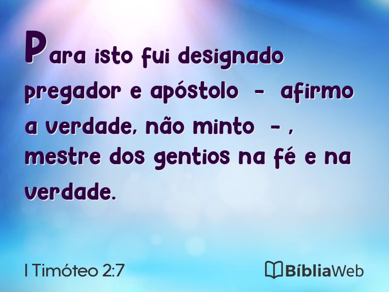 I Timóteo 2:7 em imagem para compartilhar