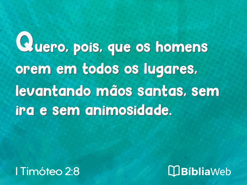 I Timóteo 2:8 em imagem para compartilhar