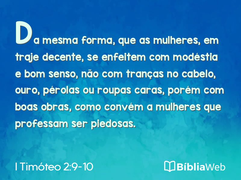 I Timóteo 2:9-10 em imagem para compartilhar