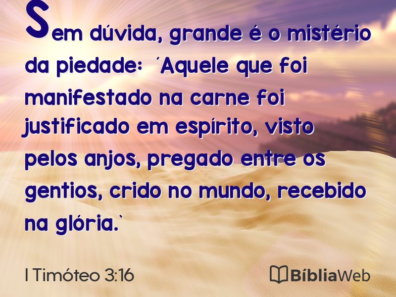 I Timóteo 3:16 em imagem para compartilhar