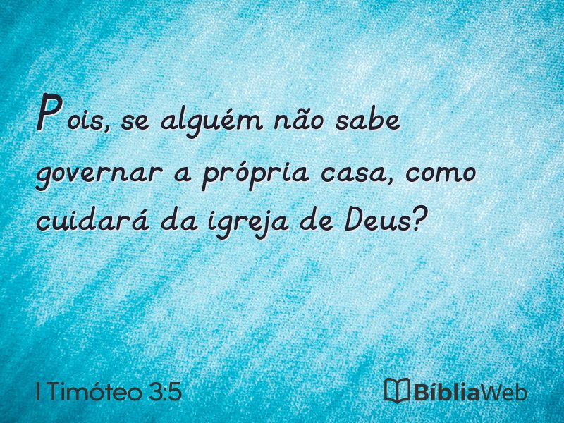 I Timóteo 3:5 em imagem para compartilhar