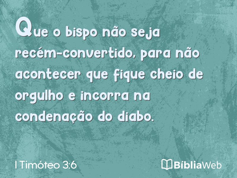 I Timóteo 3:6 em imagem para compartilhar