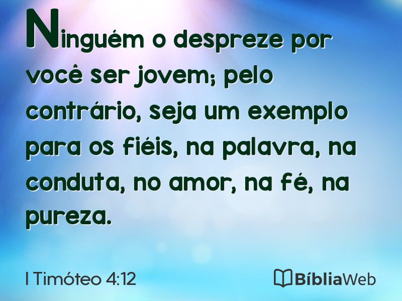 I Timóteo 4:12 em imagem para compartilhar