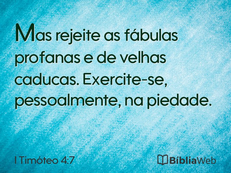 I Timóteo 4:7 em imagem para compartilhar