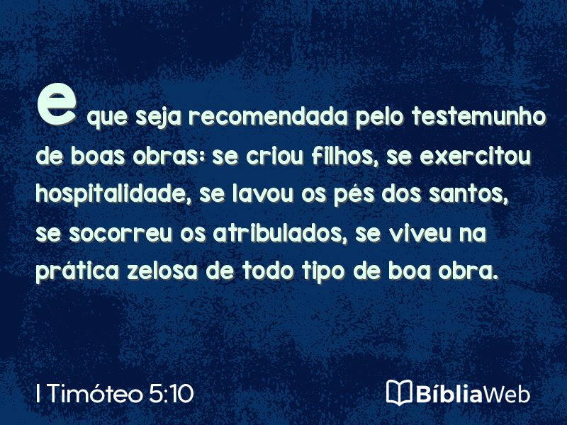 I Timóteo 5:10 em imagem para compartilhar