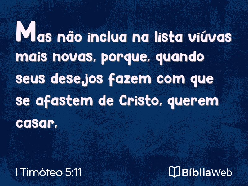 I Timóteo 5:11 em imagem para compartilhar