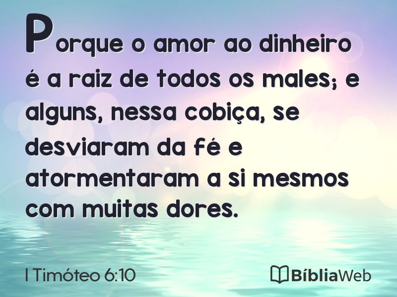 I Timóteo 6:10 em imagem para compartilhar