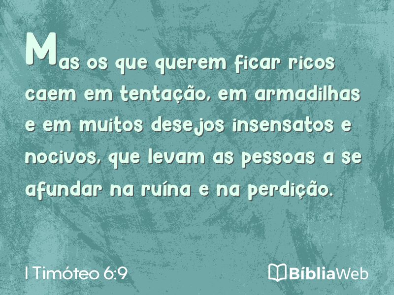 I Timóteo 6:9 em imagem para compartilhar