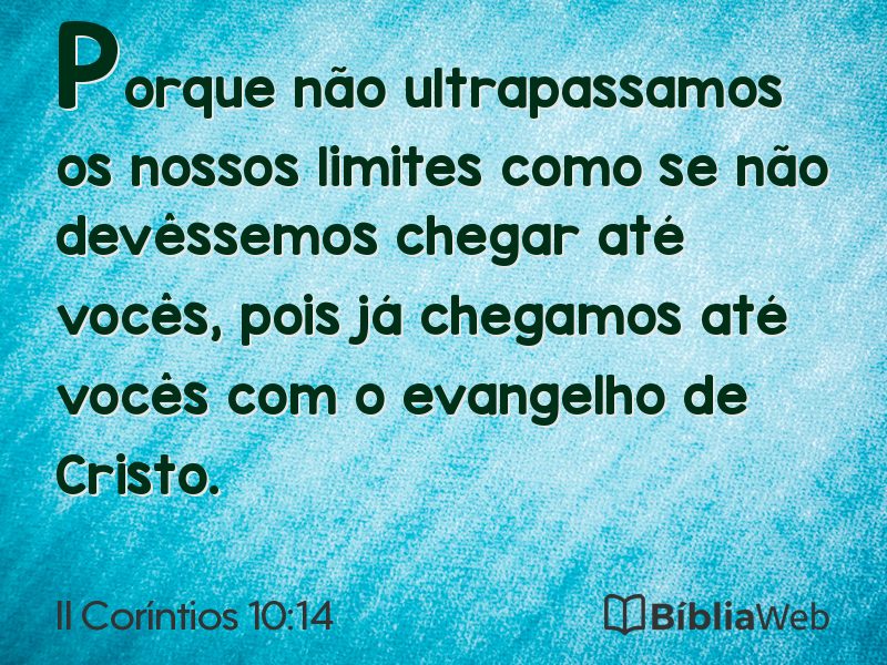 II Coríntios 10:14 em imagem para compartilhar