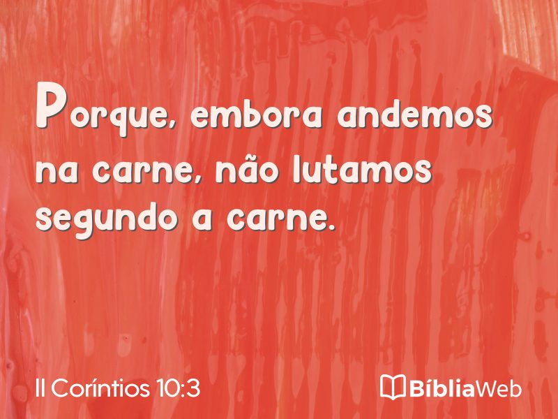 II Coríntios 10:3 em imagem para compartilhar