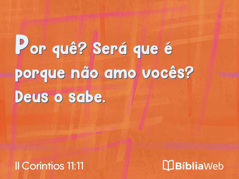 II Coríntios 11:11 em imagem para compartilhar