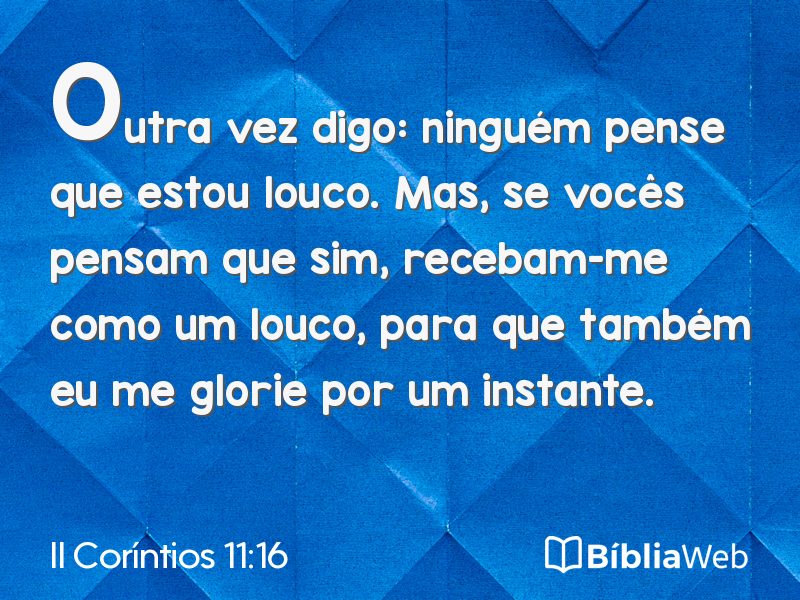 II Coríntios 11:16 em imagem para compartilhar