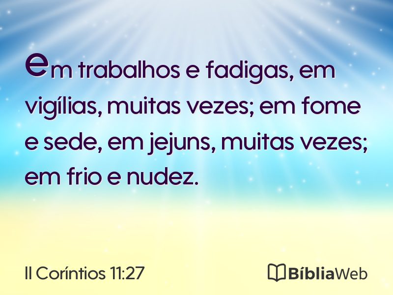 II Coríntios 11:27 em imagem para compartilhar