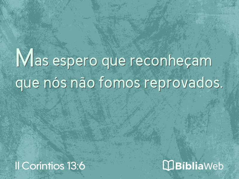 II Coríntios 13:6 em imagem para compartilhar