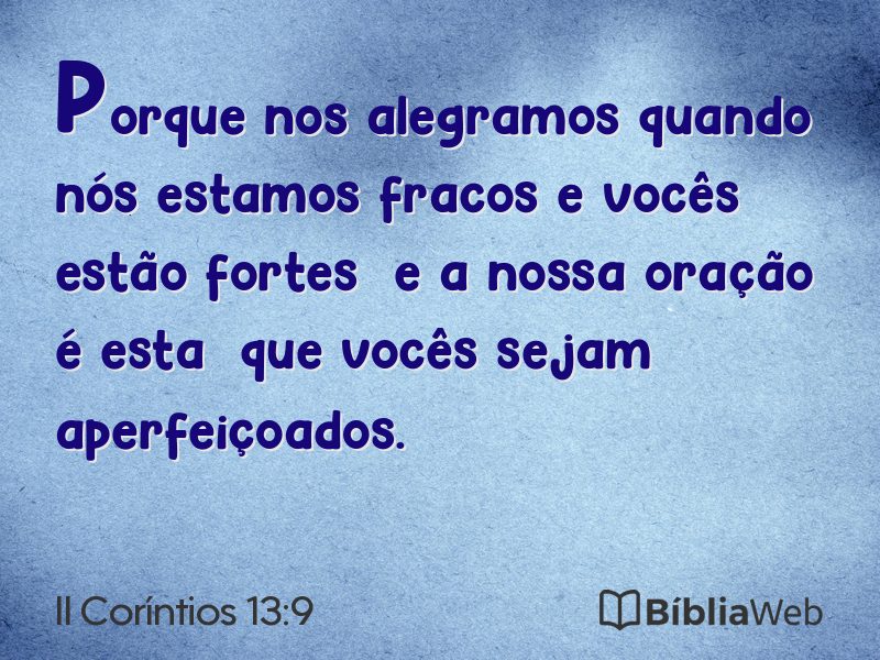 II Coríntios 13:9 em imagem para compartilhar