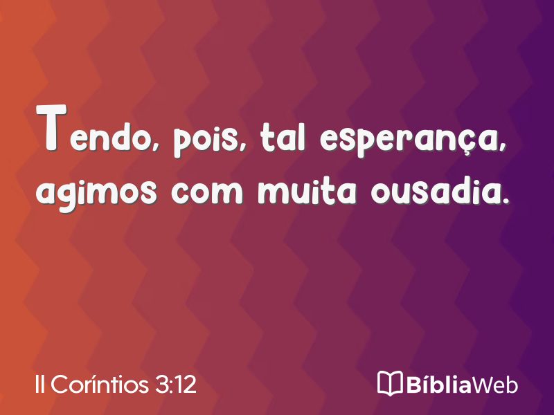 II Coríntios 3:12 em imagem para compartilhar