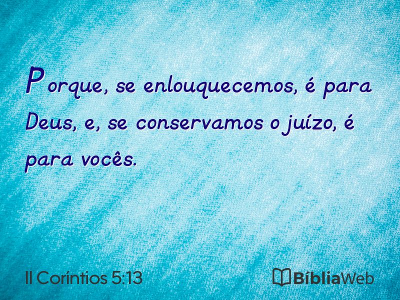 II Coríntios 5:13 em imagem para compartilhar