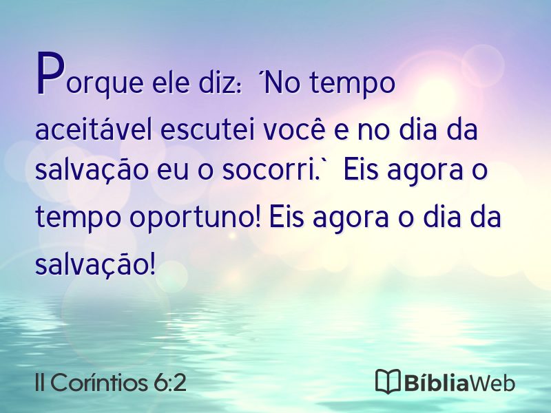 II Coríntios 6:2 em imagem para compartilhar