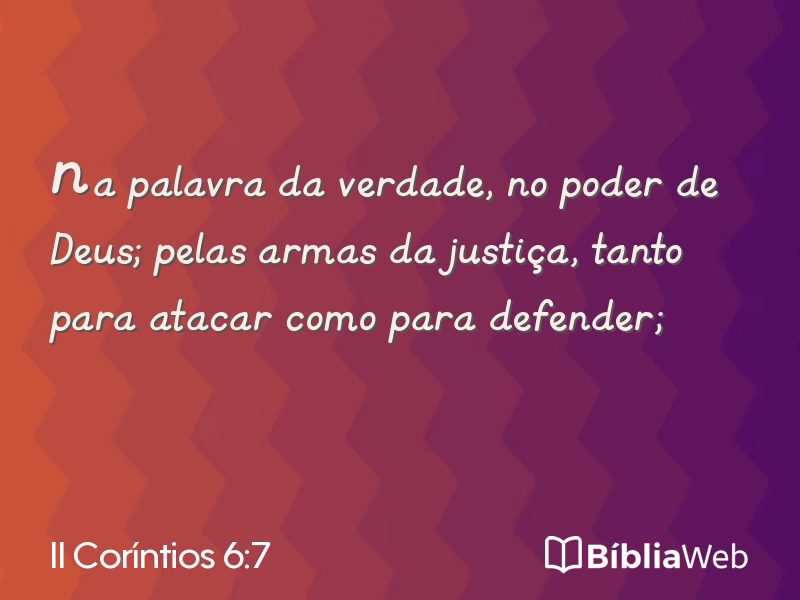 II Coríntios 6:7 em imagem para compartilhar