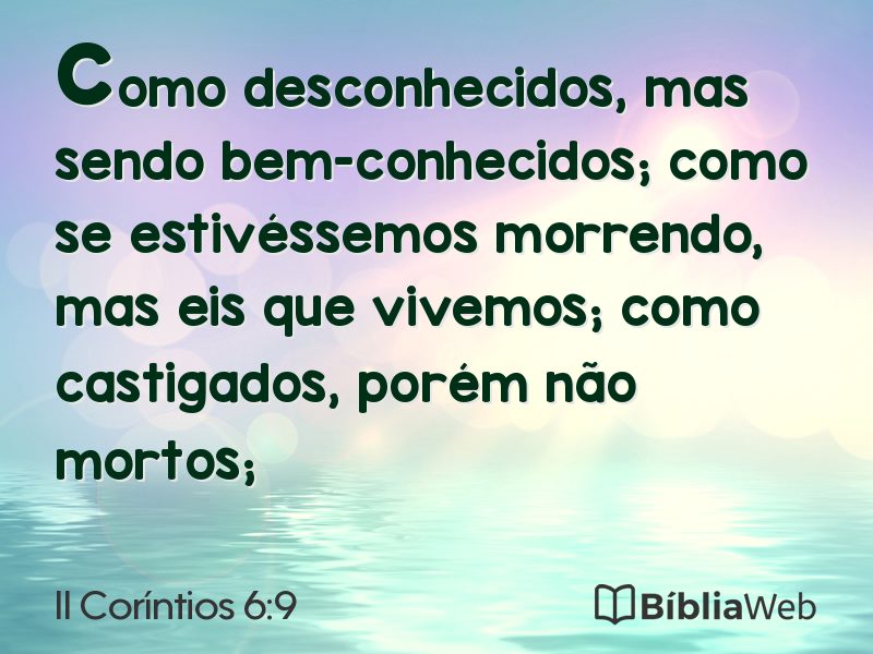 II Coríntios 6:9 em imagem para compartilhar