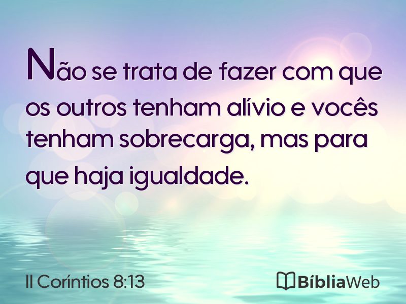 II Coríntios 8:13 em imagem para compartilhar