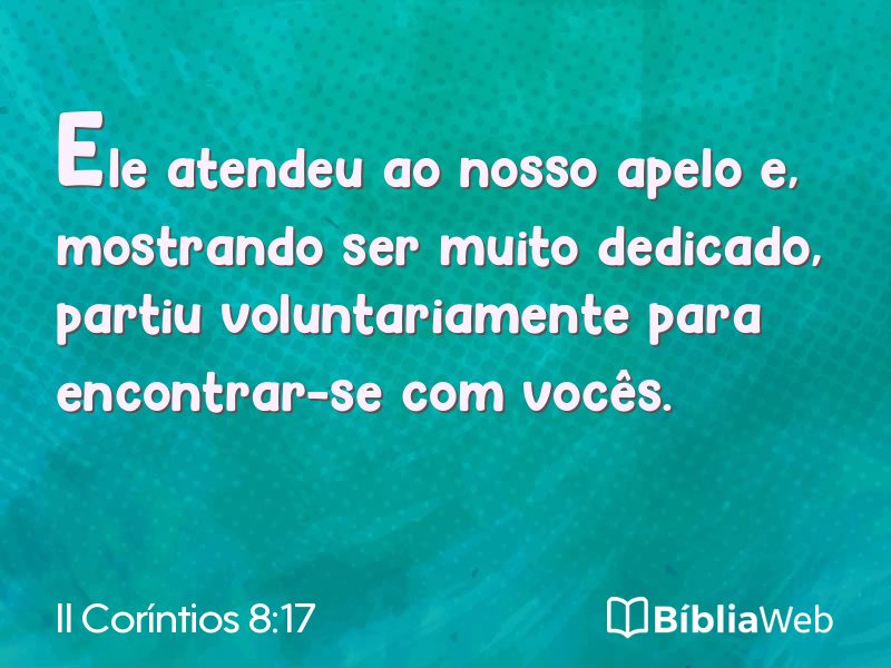 II Coríntios 8:17 em imagem para compartilhar