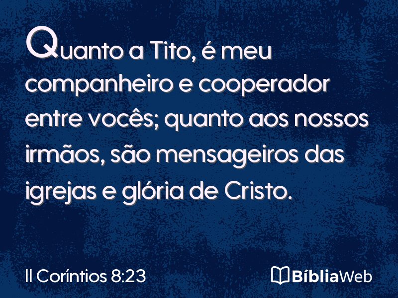 II Coríntios 8:23 em imagem para compartilhar