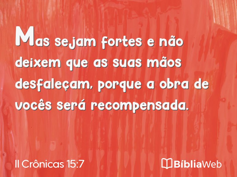 II Crônicas 15:7 em imagem para compartilhar