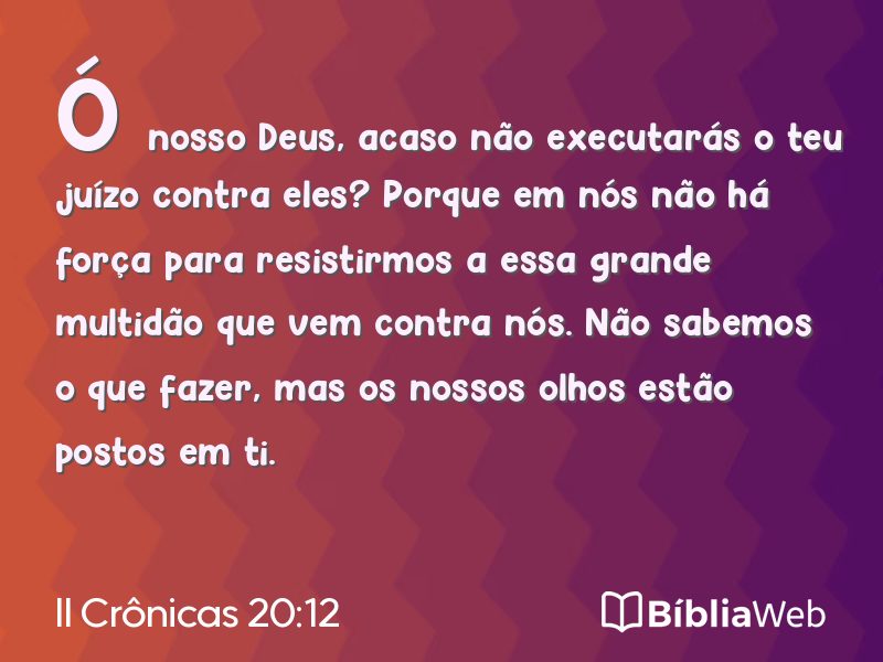 II Crônicas 20:12 em imagem para compartilhar