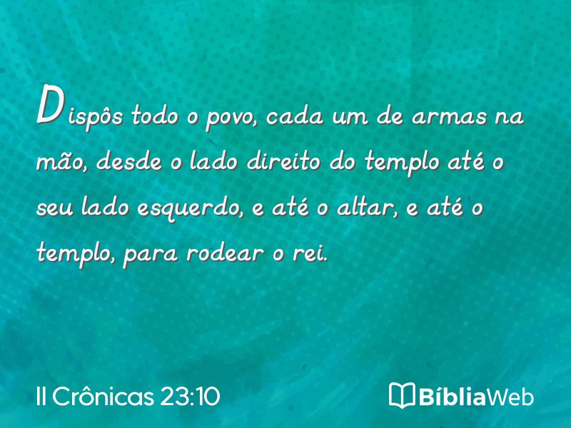 II Crônicas 23:10 em imagem para compartilhar
