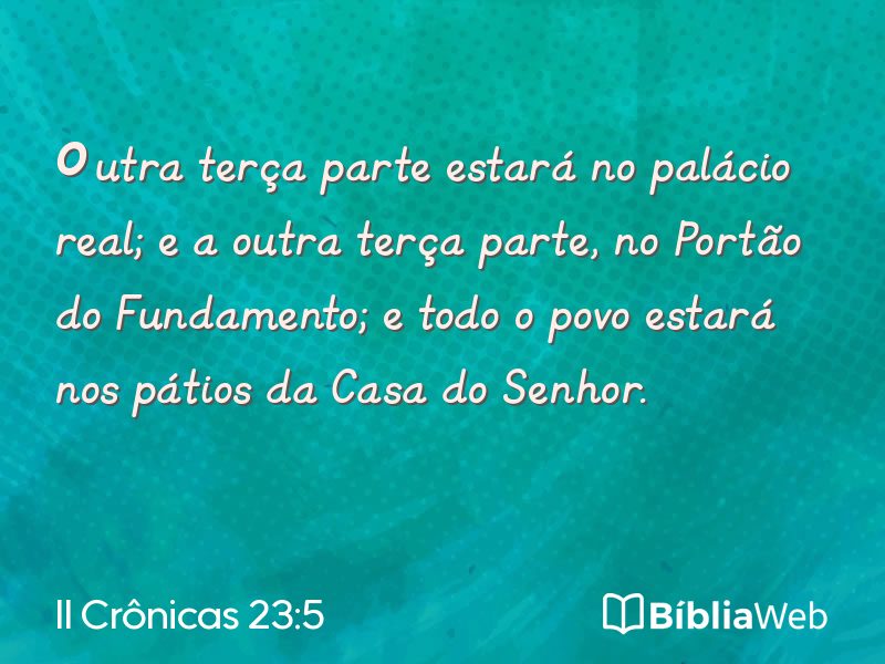 II Crônicas 23:5 em imagem para compartilhar