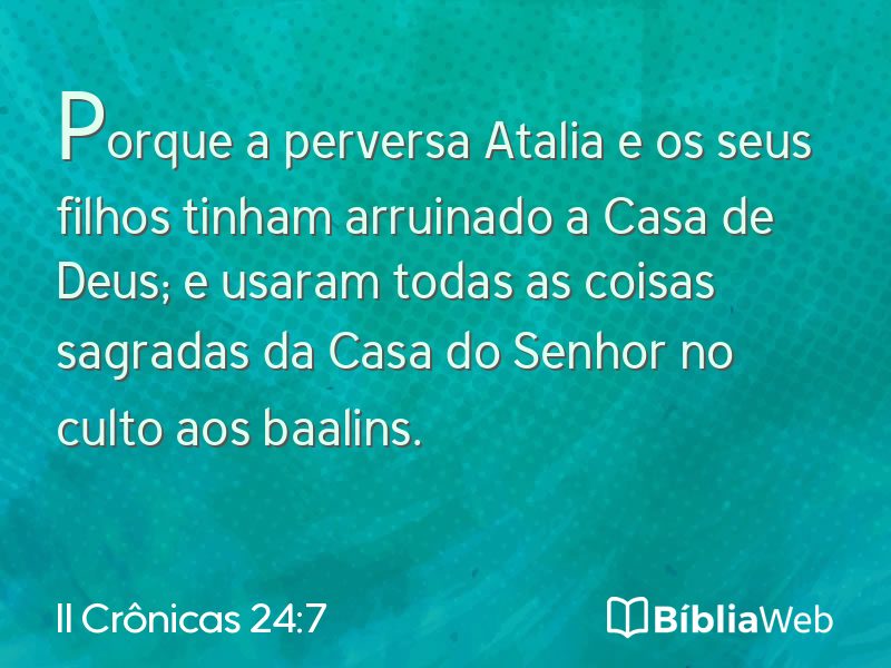 II Crônicas 24:7 em imagem para compartilhar