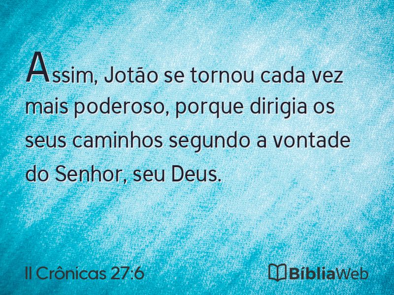 II Crônicas 27:6 em imagem para compartilhar