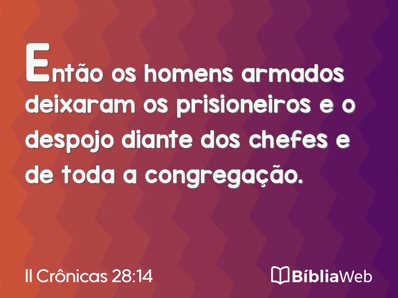 II Crônicas 28:14 em imagem para compartilhar
