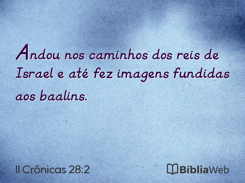 II Crônicas 28:2 em imagem para compartilhar