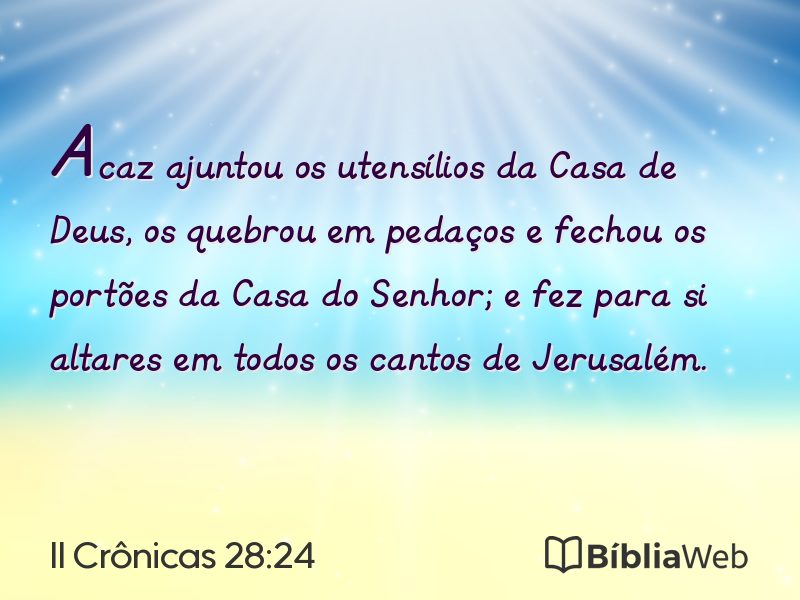 II Crônicas 28:24 em imagem para compartilhar