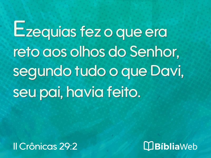 II Crônicas 29:2 em imagem para compartilhar