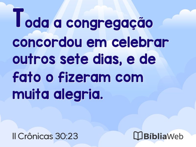 II Crônicas 30:23 em imagem para compartilhar