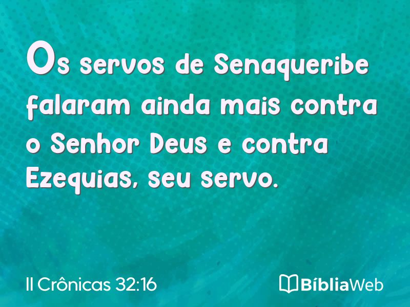 II Crônicas 32:16 em imagem para compartilhar