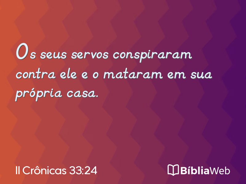 II Crônicas 33:24 em imagem para compartilhar