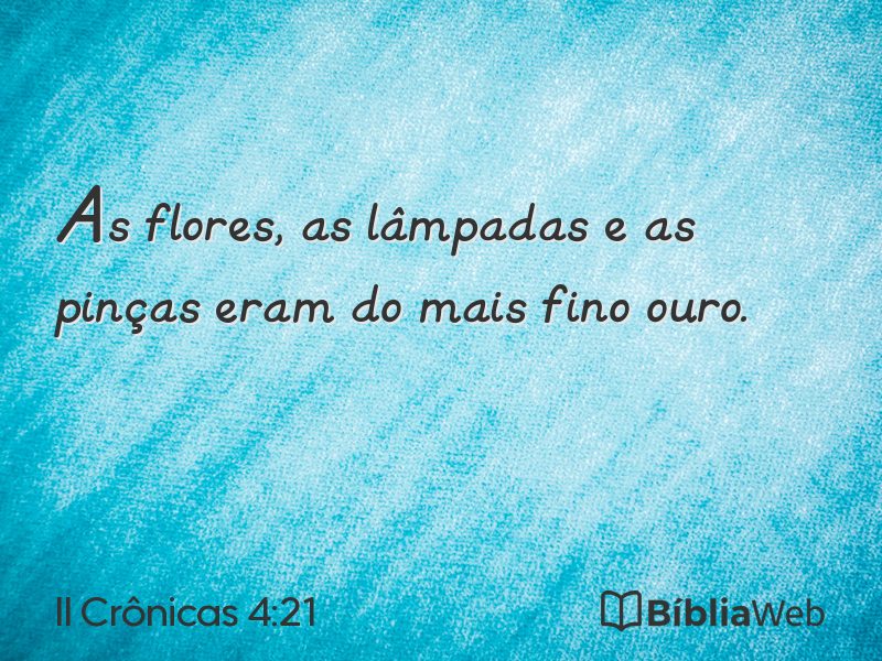 II Crônicas 4:21 em imagem para compartilhar