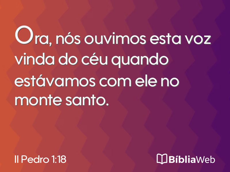 II Pedro 1:18 em imagem para compartilhar