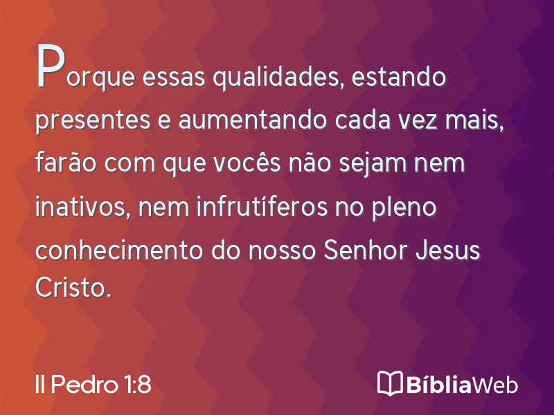 II Pedro 1:8 em imagem para compartilhar