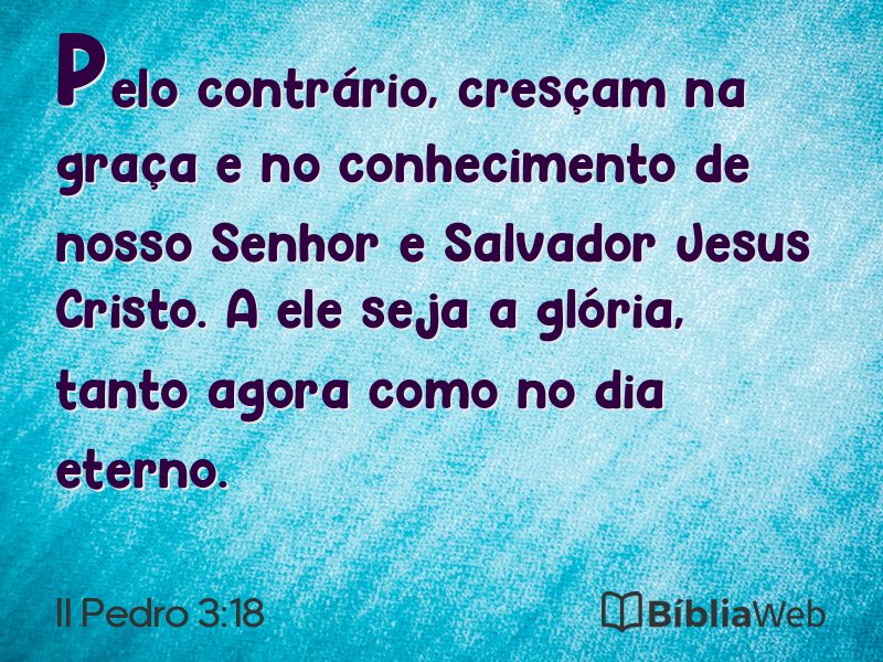 II Pedro 3:18 em imagem para compartilhar