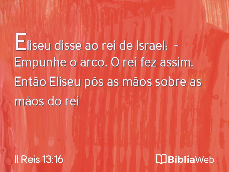 II Reis 13:16 em imagem para compartilhar